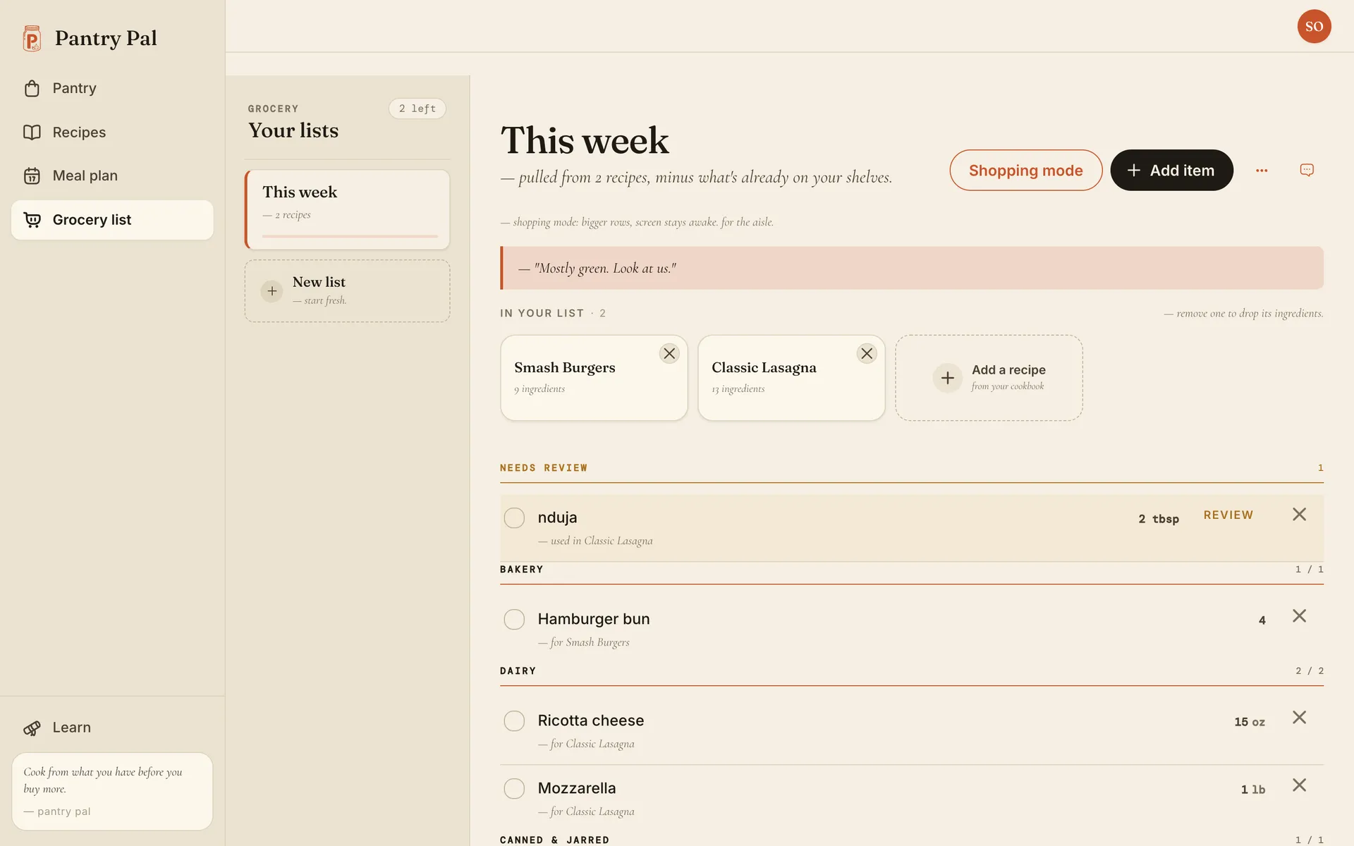 The 'This week' grocery list, subtitled 'pulled from 2 recipes, minus what's already on your shelves', with Smash Burgers and Classic Lasagna as recipe cards, an nduja line under Needs review, then Bakery and Dairy sections where each item says which recipe it's for